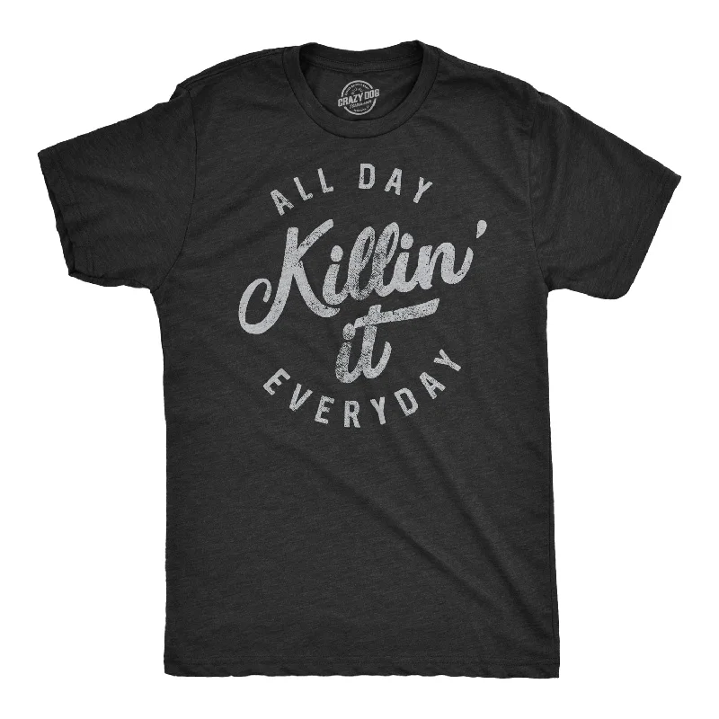 Men's distressed denim - look t - shirts with a rugged appealAll Day Killin' It Everyday Men's T Shirt Men's distressed denim - look t - shirts with a rugged appealAll Day Killin' It Everyday Men's T Shirt