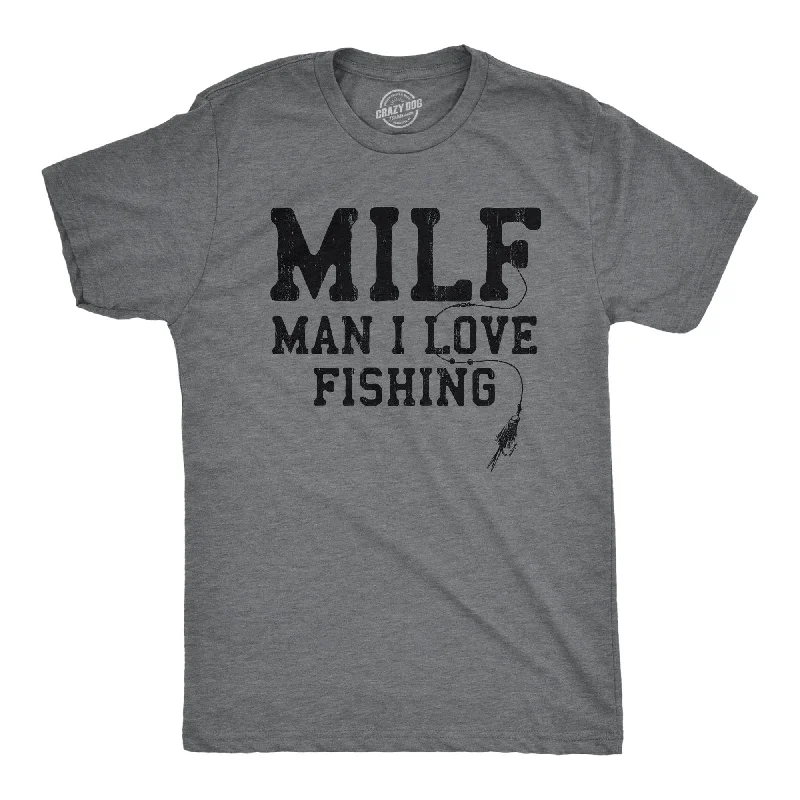 Men's eco - friendly recycled t - shirts for sustainable fashion choicesMILF Man I Love Fishing Men's T Shirt