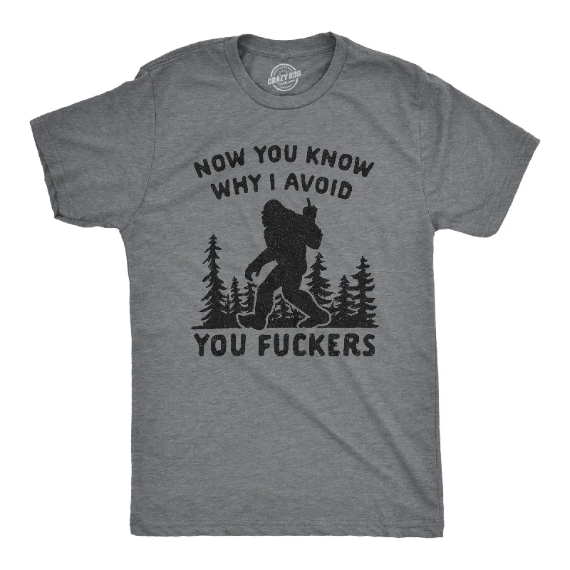 Men's eco - friendly recycled t - shirts for sustainable fashion choicesNow You Know Why I Avoid You Fuckers Men's T Shirt Men's eco - friendly recycled t - shirts for sustainable fashion choicesNow You Know Why I Avoid You Fuckers Men's T Shirt